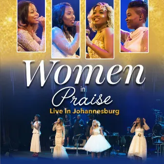 Live in Johannesburg by Women In Praise