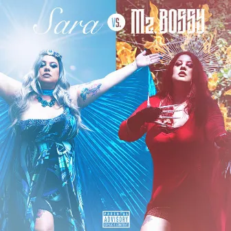 Sara vs Mz. Bossy by Mz. Bossy