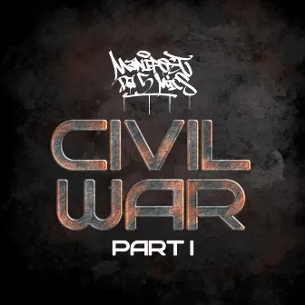 Civil War, Pt. 1 by Manifest Da 5 Mics