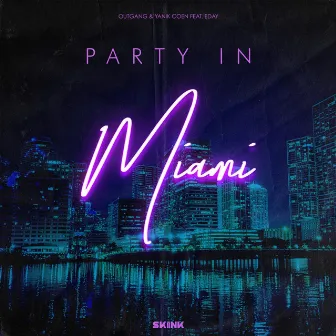 Party In Miami by Outgang