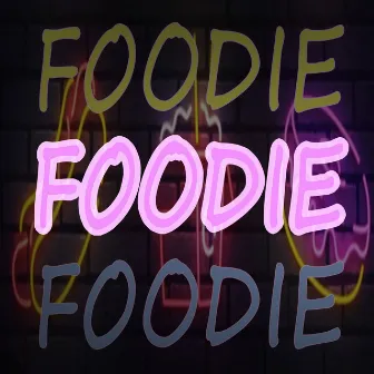 Foodie by Jay Fix