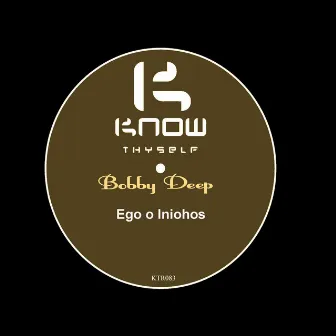 Ego O Iniohos by Bobby Deep