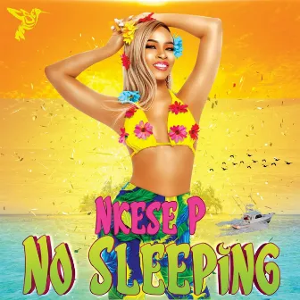 No Sleeping by Nkese P