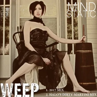 Weep (2017) by Mind Static