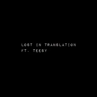 Lost In Translation by Buket