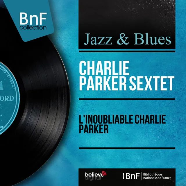 Charlie Parker Sextet