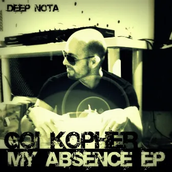 My Absence by Goi Kopher