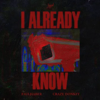 I Already Know by Crazy Donkey