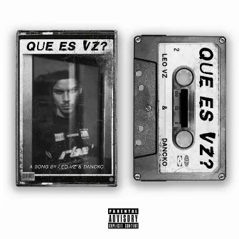 Que es VZ? by Leo VZ