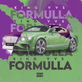 Formula by King Vvs