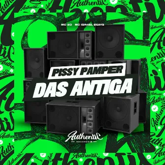 Pissy Pamper das Antigas by DJ ISR4EL BEATS