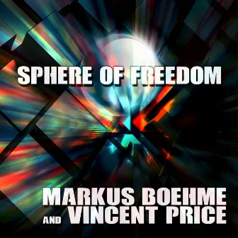 Sphere Of Freedom by Markus Boehme