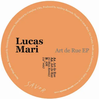 Art De Rue EP by Lucas Mari