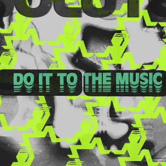 Do It to the Music (ABSOLUTE. Mixes) by Raw Silk