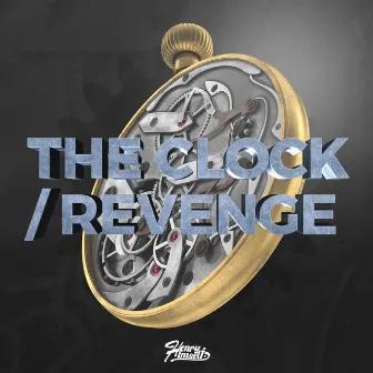 The Clock / Revenge by Henry Himself