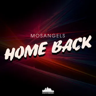 Home Back by MosAngels