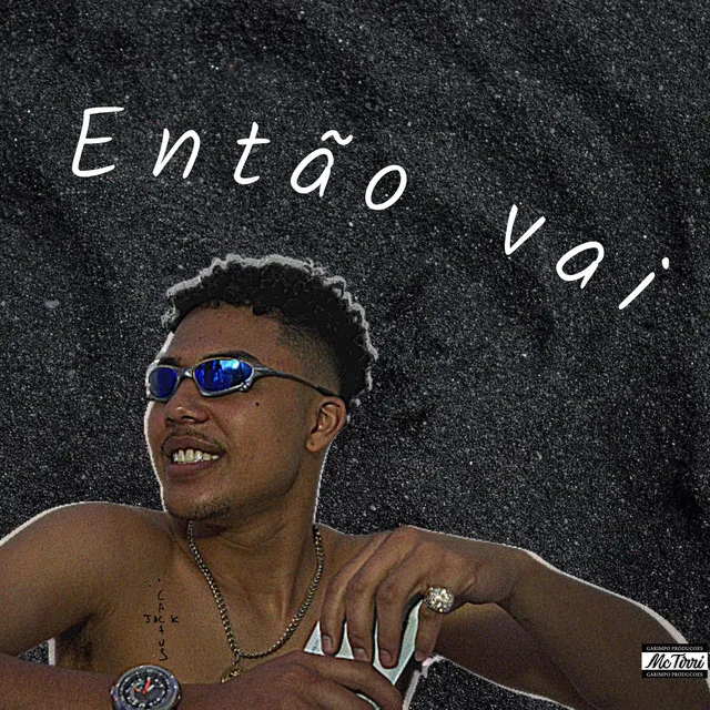 Então Vai