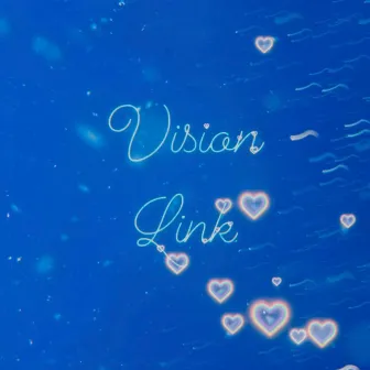 VISION LINK by TRUELOVE