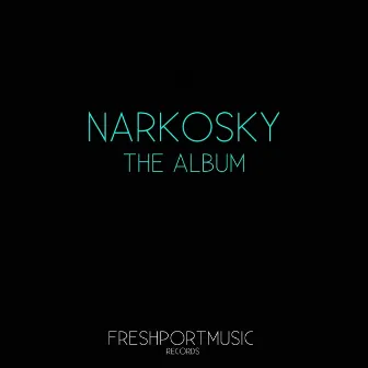 The Album by NarkoSky