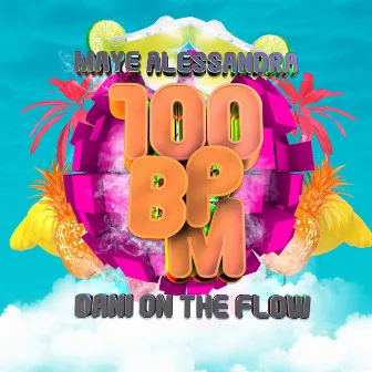 100 BPM by Maye Alessandra