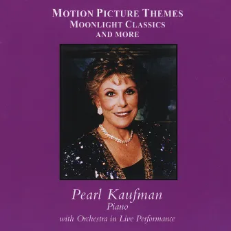 Motion Picture Themes, Moonlight Classics by Pearl Kaufman