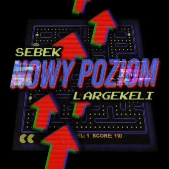 NOWY POZIOM by largekeli