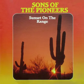 Sunset On the Range by Sons of the Pioneers