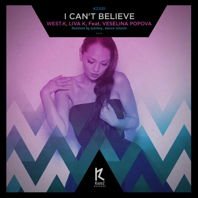 I Can't Believe - Original Mix