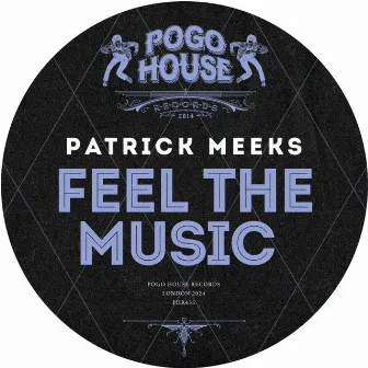 Feel The Music by Patrick Meeks