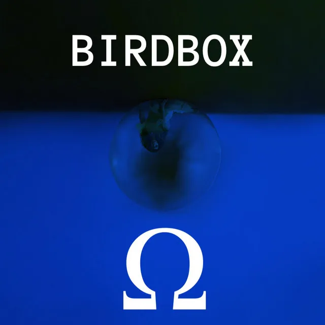 Birdbox (Alessia Cara Diss)