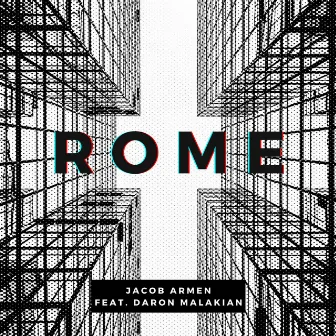 Rome by Jacob Armen