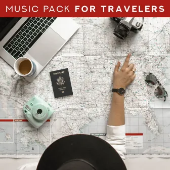 Music Pack for Travelers - 15 Chillout Tracks for a Holiday or Business Trip, for a Car or for a Trip, to the Mountains and the Lake by Journey Music Paradise