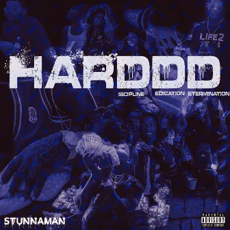 HARDDD by StunnaMan 74