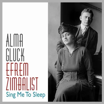 Sing Me to Sleep by Efrem Zimbalist