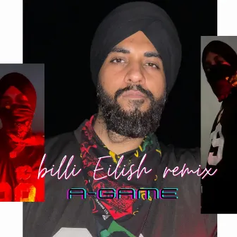 billi eilish Remix by A-Game