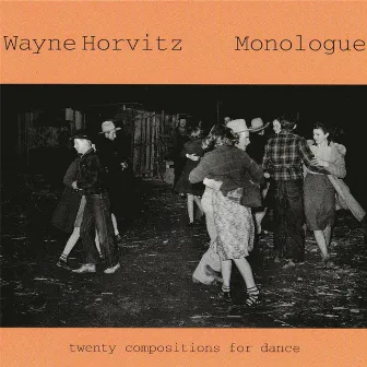 Monologue by Wayne Horvitz