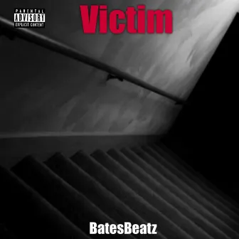 Victim by BatesBeatz