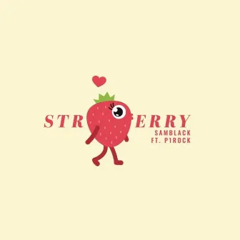 Strawberry by SAMBLACK