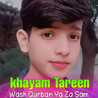 Wash Qurban Ya Za Sam by 