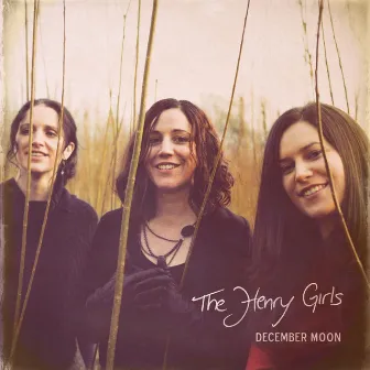 December Moon by The Henry Girls