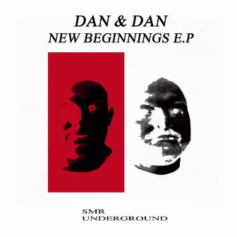 New Beginnings E.P by Dan & Dan