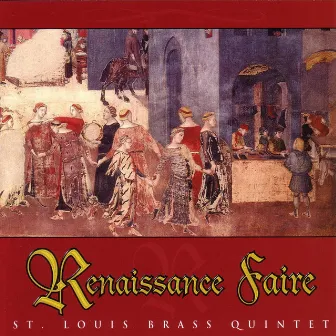 Renaissance Faire by St. Louis Brass Quintet