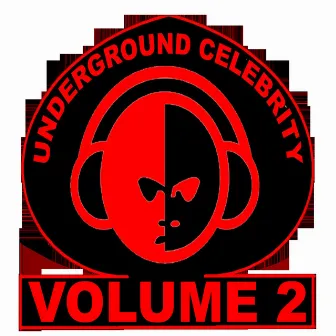 Underground Celebrity, Vol. 2 by 3-2