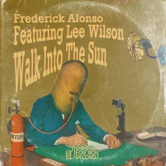 Walk Into The Sun by Lee Wilson