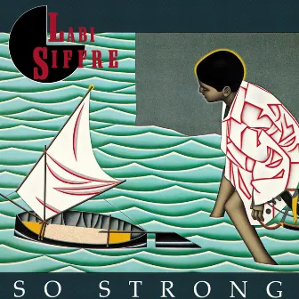 So Strong by Labi Siffre