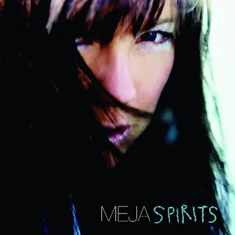 Spirits by Meja