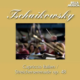 Tschaikowsky: Capriccio Italien, Streichserenade, Vol. 3 by Conrad von der Goltz