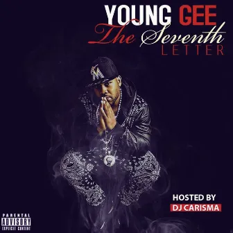 The Seventh Letter by Young Gee