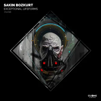 Exceptional Lifeforms (Club Edit) by Sakin Bozkurt