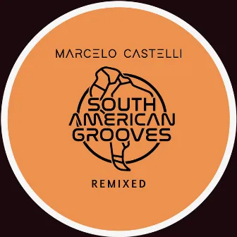 Marcelo Castelli Remixed by Marcelo Castelli